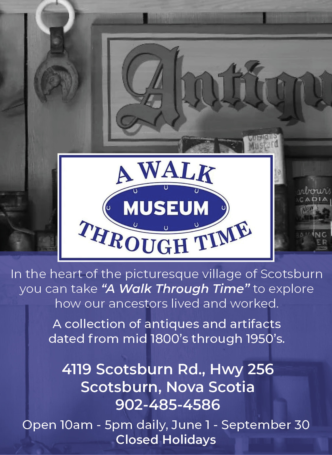 A Walk through Time Museum, Scotsburn, Nova Scotia